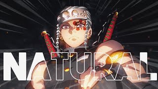 Natural  Imagine Dragons「AMV」Uzui Tengen  Demon Slayer [upl. by Chisholm174]