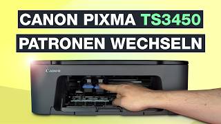 Canon Pixma TS3450 Patrone wechseln  So einfach wird die Druckerpatrone gewechselt  Testventure [upl. by Stanhope]