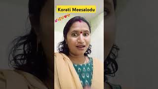 Korati Meesalodu song music telugu subscribe entertainment ytshorts like musicsong love [upl. by Hplodur]