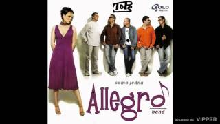 Allegro Band  Samo jedna  Audio 2007 [upl. by Ikeda]