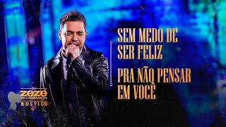 Zezé Di Camargo  Sem Medo De Ser Feliz e Pra Não Pensar Em Você  Rústico Ao Vivo Vídeo Oficial [upl. by Kilan]