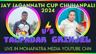 TALPADAR VS GRINJAL JAY JAGANNATH CUP CHUHANPALI 2024 [upl. by Hovey]