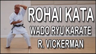 Rohai Kata  Wado Ryu Karate [upl. by Gnouhc484]