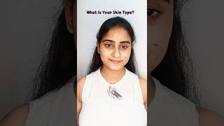 What is Your Skin Type  Skincare  Skincare Tips skincare skintype shortsforyou [upl. by Hajile]