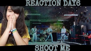 REACTION DAY6 SHOOT ME [upl. by Fae271]