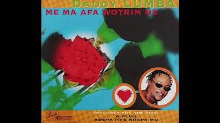 Daddy Lumba  Odofo Pa Ama Ntem Audio Slide [upl. by Karol548]