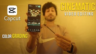 HOW TO EDIT CINEMATIC VIDEO IN CAPCUT MOBILE  VIDEO COLOR GRADING BEST VIDEO EXPORT SETTINGS [upl. by Jeralee]