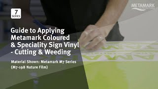 Guide to Metamark SignVinyl  Cutting amp Weeding [upl. by Sinne]