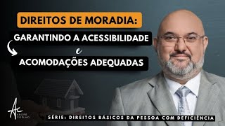 Série Direitos Essenciais das PCD  Moradia Digna pcd pessoacomdeficiencia [upl. by Furlong]