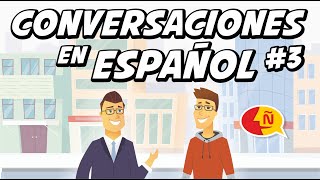 🗣 Aprende español con conversaciones de la vida diaria  Diálogos cotidianos 3  Nivel Avanzado [upl. by Dorcas]