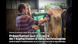 Imv Technologies  AlphaVision  Démo lors de la Ferme ouverte au Gaec de la Saudraie [upl. by Anecusa]