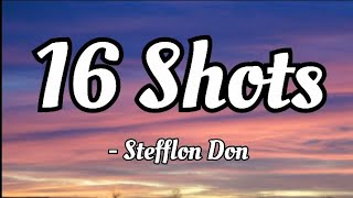 Stefflon Don  16 Shots lyrics Video [upl. by Rance528]