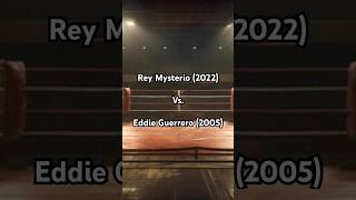 Rey Mysterio 2022 Vs Eddie Guerrero 2005 WWE amp Shorts [upl. by Aicemed350]