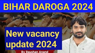 bihar daroga vacancy update 2024 bihar daroga vacancy 2024 bihar si bihar daroga [upl. by Lemmor]