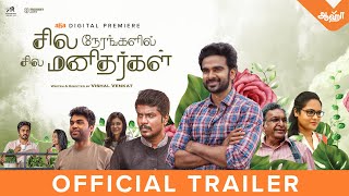 Sila Nerangalil Sila Manidhargal Official Trailer  Ashok Selvan Nasser Vishal Venkat [upl. by Notirb]