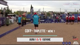 CDF Promotions  Triplette  Castelnaudary  8ième de finale  Aura VS Guyane 13072024 [upl. by Xylina245]