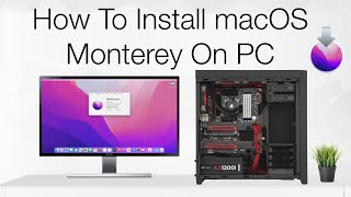 How To Install macOS Monterey On PC  Hackintosh  Step By Step Guide [upl. by Ocirderf]