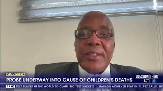 Food Safety  Probe underway into cause of childrens deaths [upl. by Lordan]