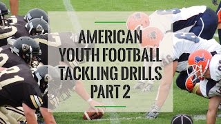 Part II  Tackling Dummies Smarter American Youth Football Tackling Drills [upl. by Arimahs11]