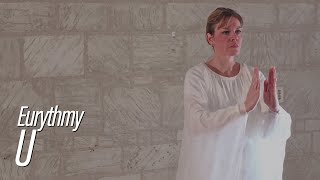 Instructional series for Eurythmy  Gesture U [upl. by Eerol404]