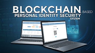 Blockchain based Personal Identity Security System  Information Security Projects [upl. by Flann]