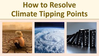 The Climate Solution Tipping Points CS9 [upl. by Sandeep196]