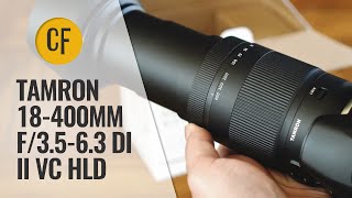 Tamron 18400mm f3563 Di II VC HLD lens review with samples [upl. by Sudnak997]