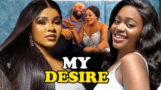 MY DESIRE  STARRING SHAZNAY OKAWASARAH MARTINS 2024 LATEST RONAMCE NIGERIAN NOLLYWOOD MOVIE [upl. by Adnovaj428]