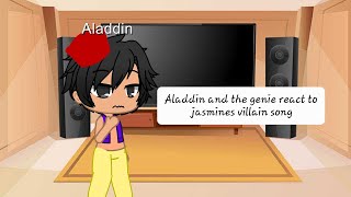 Aladdin and the genie react to jasmines villain song  gacha club [upl. by Isej]