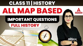 Map Based Important Questions of Complete Class 11 History  Anita Mam [upl. by Ramal]