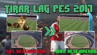 Como tirar lag do PES 2017 [upl. by Hanikas]