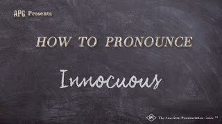 How to Pronounce Innocuous Real Life Examples [upl. by Karlie]