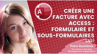 Créer une facture avec Access  Création du formulaire et de ses sousformulaires 23 Partie 22 [upl. by Delcine]