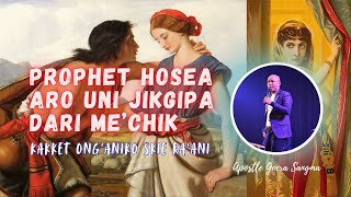 Hosea Katchinikgipa aro Dari Mechik  Isolna Kakket Ongani  By Apostle Goera M Sangma [upl. by Nywled]