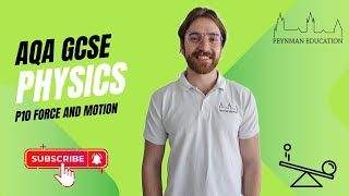 AQA GCSE Physics P10 Force and Motion  EXPLAINED [upl. by Taimi]