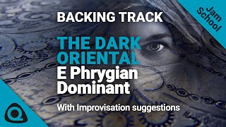 E Phrygian Dominant BACKING TRACK – The Dark Oriental [upl. by Jewel213]