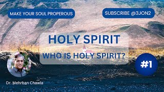 Holy Spirit Ep 1 Who Is Holy Spirit 2024 3JON2 [upl. by Ennairb]