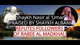 Shaykh Nasir al Umar REFUTES followers of Rabee Al Madkhali [upl. by Tobi964]