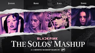 BLACKPINK The Solos Mashup 10 Songs  by Joshuel Mashups [upl. by Udella]