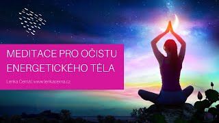 Meditace pro očistu energetického systému [upl. by Osman]