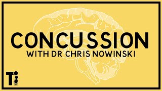 Concussion with Dr Chris Nowinski [upl. by Leone]