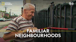 Familiar Neighbourhoods  Philly Undercover  हिन्दी  Full Episode  S1  E6  Nat Geo Wild [upl. by Ssew]