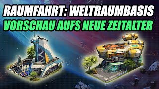 Das NEUE ZEITALTER kommt – Raumfahrt Weltraumbasis  Forge of Empires [upl. by Irakuy]