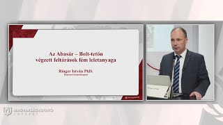 MKI  Abasár konferencia  Ringer István Az Abasár – Bolt tetőn végzett feltárások fém leletanyaga [upl. by Anemij130]