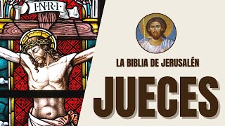 Jueces  Jueces Redentores y Ciclos de Pecado  La Biblia de Jerusalén [upl. by Silletram594]