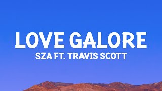 sza  Love Galore Lyrics ft Travis Scott [upl. by Mccurdy506]