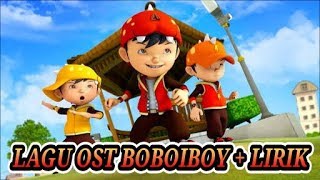 Lagu Pembuka Animasi BoBoiBoy lengkap dengan Lirik [upl. by Loree]