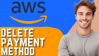 How To Delete Payment Method on AWS 2024 Quick tips [upl. by Aisha54]