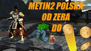 Metin2pl Polska  Od zera do Milionera 😅 [upl. by Silver]