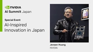 Jensen Huang Special Address from NVIDIA AI Summit Japan [upl. by Nayve775]